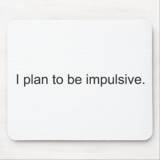 Impulsive Mouse Mat