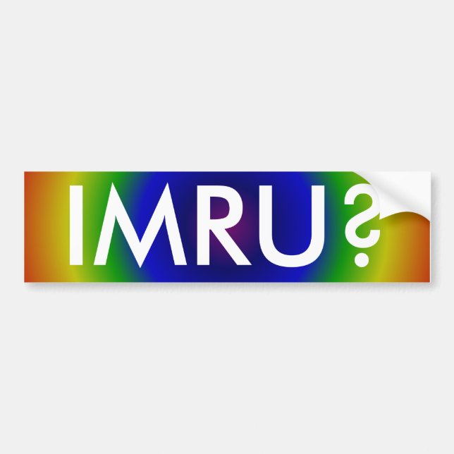 IMRU? BUMPER STICKER (Front)