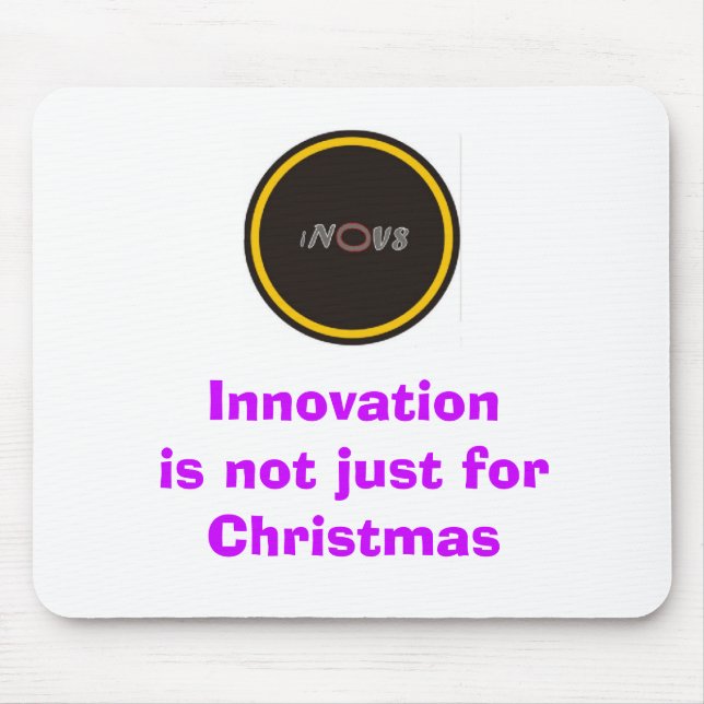 in0v8, Innovation is not just for Christmas Mouse Mat (Front)
