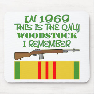 In 1969 The Only Woodstock I Remember Vietnam Mouse Mat