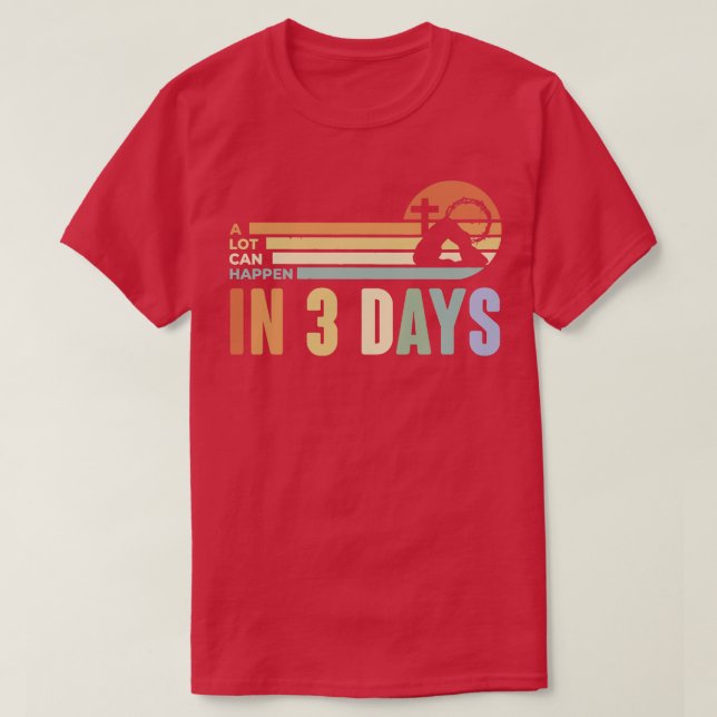 in 3 day T-Shirt (Design Front)