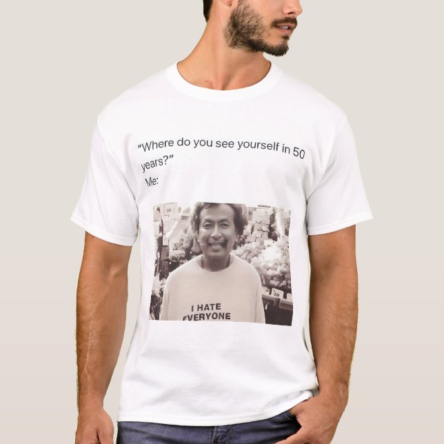 In 50 years T-Shirt (Front)