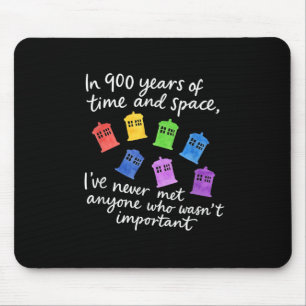 In 900 Years Of Time And Space Design Mouse Mat