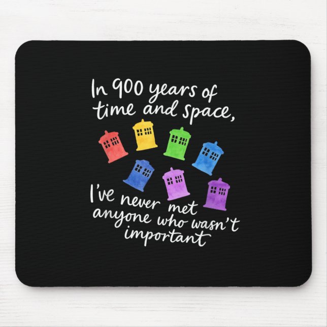 In 900 Years Of Time And Space Design  Mouse Mat (Front)