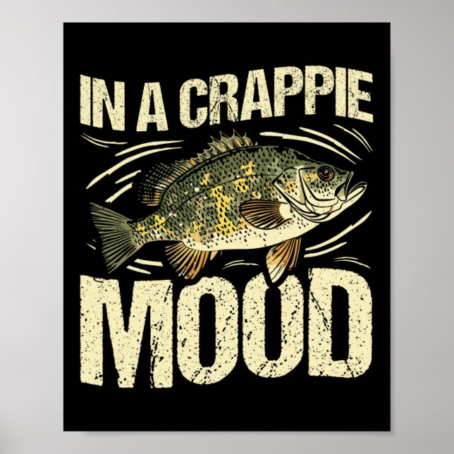 In A Crappie Mood Funny Fishing Retro  Poster (Front)