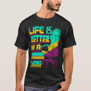 In A Gaming Chair Video Game Player Gamer T-Shirt