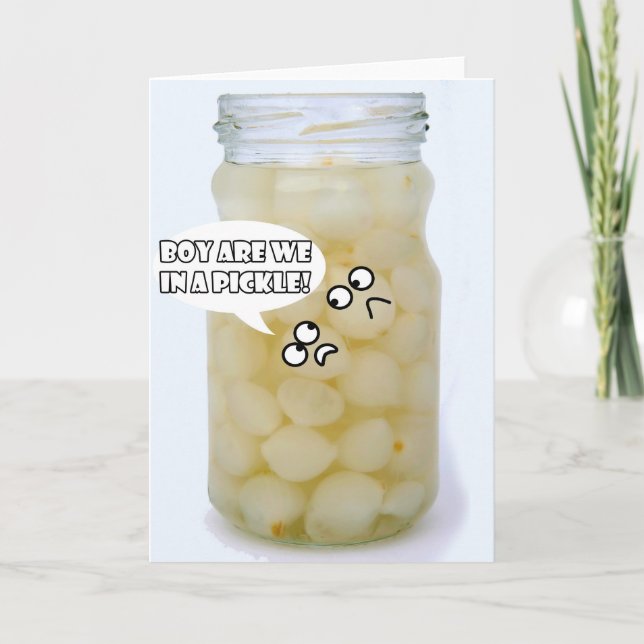 in a pickle greetings card (Front)