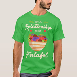 In a Relationship with Falafel Hummus Vegan Vegeta T-Shirt