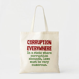 In A State Where Corruption Abounds - Corruption Q Tote Bag