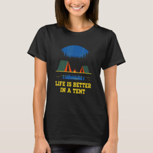 in a Tent Camping Wildlife Camper Outdoor 1 T-Shirt