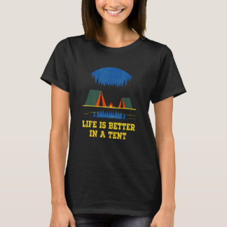 in a Tent Camping Wildlife Camper Outdoor 1 T-Shirt