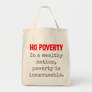 In A Wealthy Nation - Poverty Quote  Tote Bag