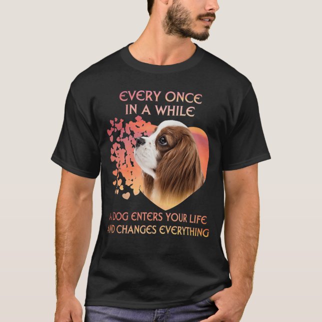 In A While A Dog Cavalier King Charles Spaniel T-Shirt (Front)