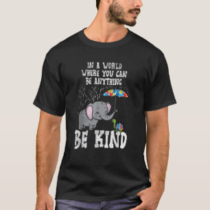 In A World Be Kind Cute Elephant Turtle Umbrella A T-Shirt