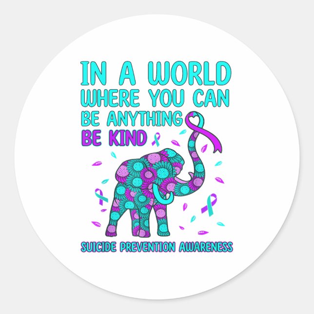In A World Be Kind Elephant Suicide Prevention Awa Classic Round Sticker (Front)