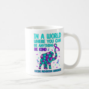 In A World Be Kind Elephant Suicide Prevention Awa Coffee Mug
