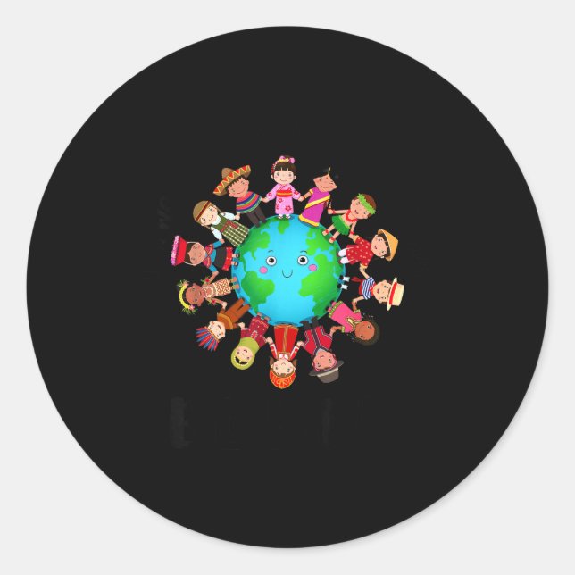 In A World Be Kind Sitive Kids Choose Kindness Day Classic Round Sticker (Front)