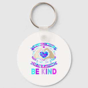 In A World Be Kind Suicide Prevention Awareness  Key Ring
