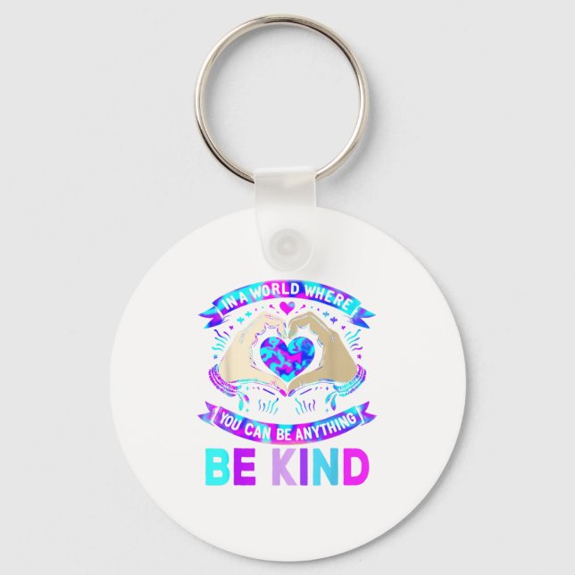 In A World Be Kind Suicide Prevention Awareness  Key Ring (Front)