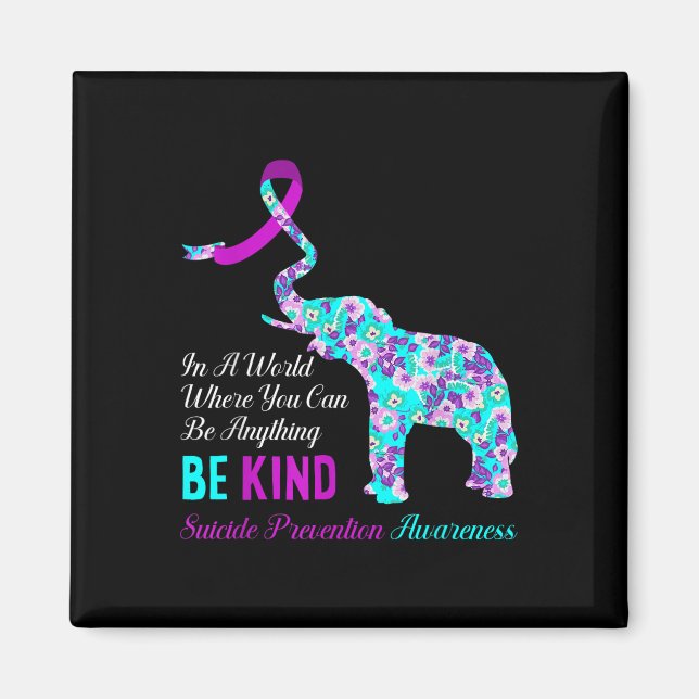 In A World Be Kind Support Suicide Prevention Awar Magnet (Front)