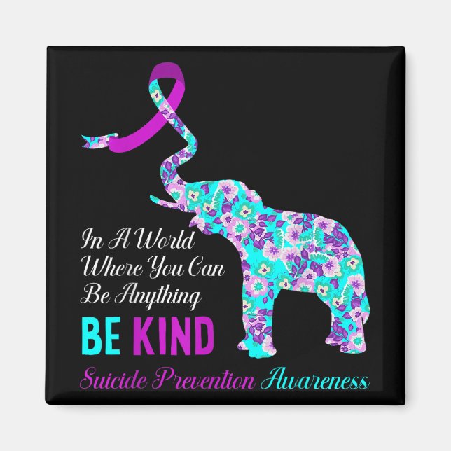 In A World Be Kind Support Suicide Prevention Awar Magnet (Front)