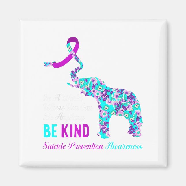 In A World Be Kind Support Suicide Prevention Awar Magnet (Front)