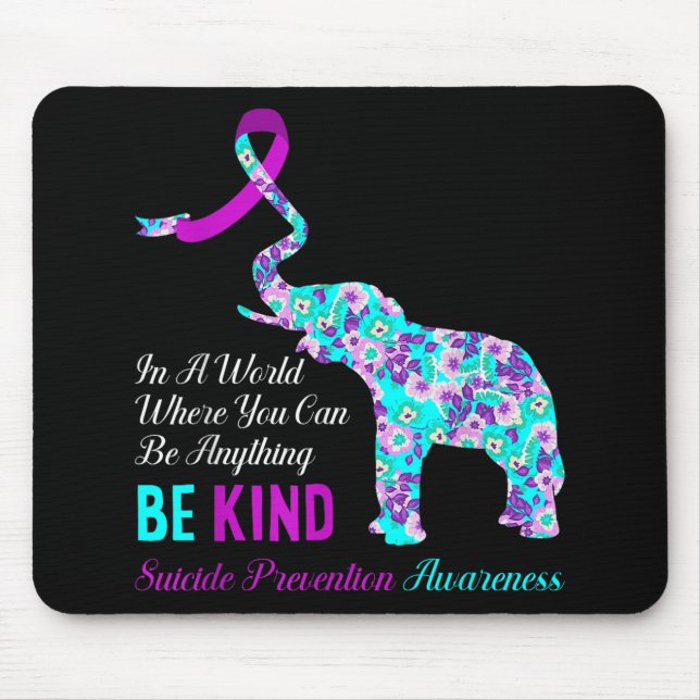 In A World Be Kind Support Suicide Prevention Awar Mouse Mat (Front)