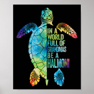 In A World Full Of Grandmas Be A Halmoni Korean Gr Poster