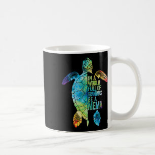 In A World Full Of Grandmas Be A Mema Funny Grandm Coffee Mug