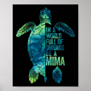 In A World Full Of Grandmas Be A Mima Funny Grandm Poster