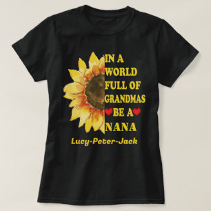 In A World Full Of Grandmas Be A Nana Mimi Granny T-Shirt