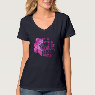 In A World Full Of Grandmas Be A Nanny Italian Gra T-Shirt
