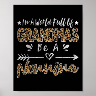 In A World Full Of Grandmas Be A Nonnina Italian G Poster