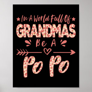 In A World Full Of Grandmas Be A Po Po Chinese Gra Poster