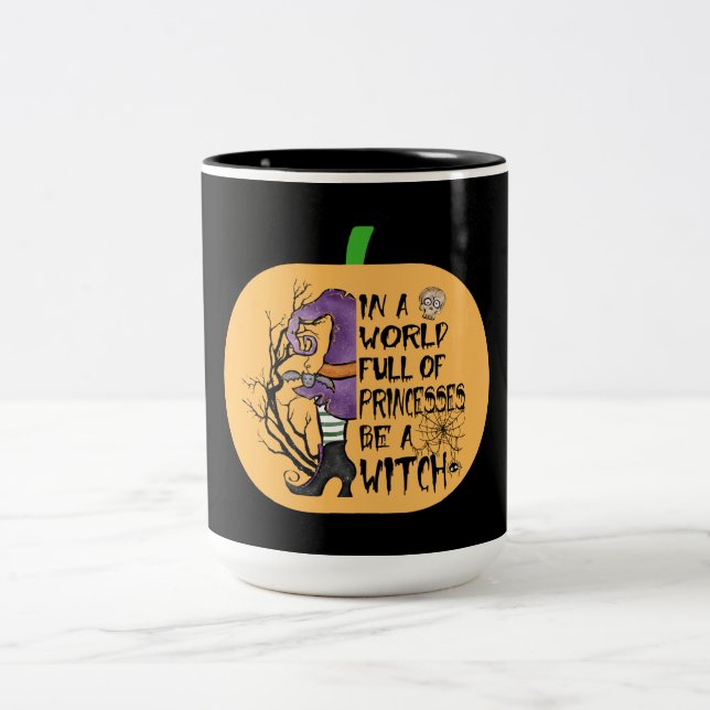 In a world full of princesses be a witch Two-Tone coffee mug (Center)