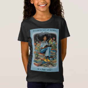 In A World Full of Screens Be A Page Turner T-Shirt
