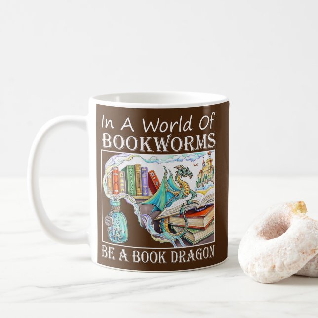In A World Of Bookworms Be A Book Dragon Coffee Mug (With Donut)