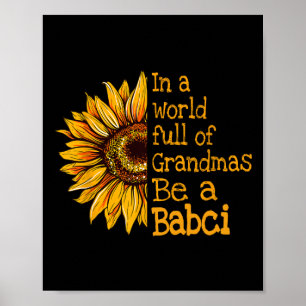 In A World Of Grandmas Be A Babci Poland Polish Gr Poster