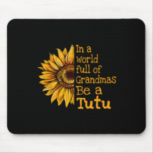 In A World Of Grandmas Be A Tutu Hawaii Hawaiian G Mouse Mat