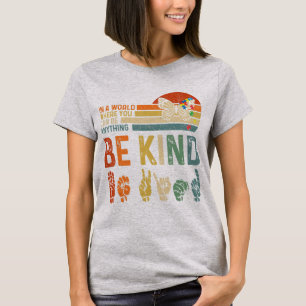 In a world where you can be anything . April 2nd i T-Shirt