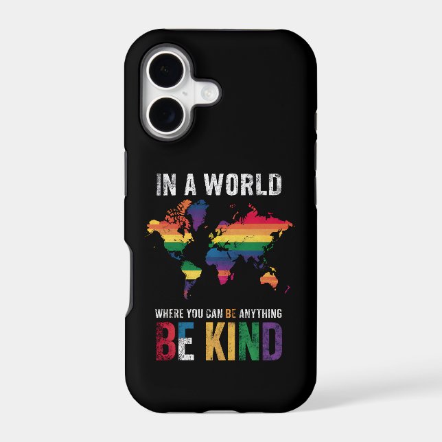 In A World Where You Can Be Anything Be Kind (Back)