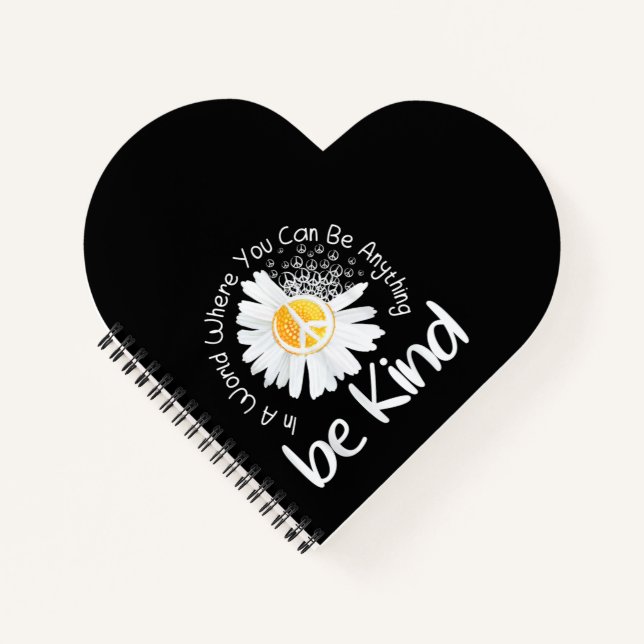 In a world where you can be anything be kind peace notebook (Front)