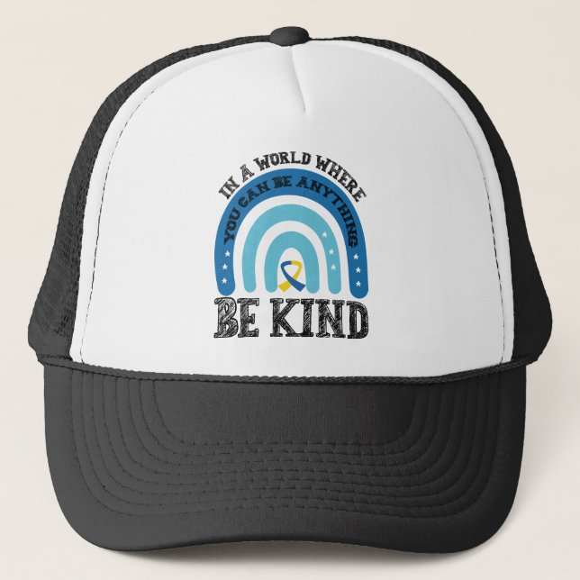 In A World Where You Can Be Anything Be Kind Trucker Hat (Front)