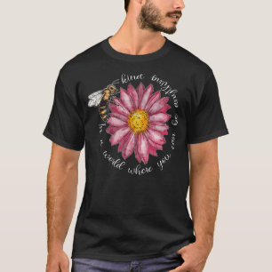 In A World Where You Can Be Anything Be Kind Unity T-Shirt