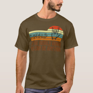 In A World Where You Can Be ASL Sign Deaf Language T-Shirt