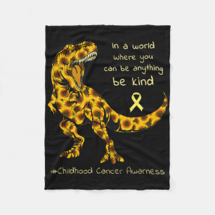 In A World Where You Can Be Kind Childhood Cancer Fleece Blanket