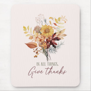 In All Things, Give Thanks – Autumn Floral Bouquet Mouse Mat