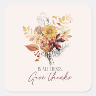 In All Things Give Thanks Autumn Square Sticker