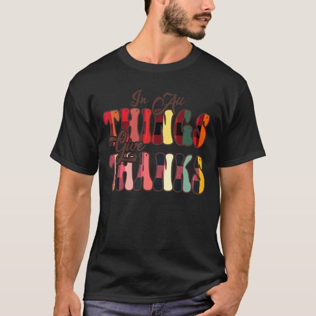 In All Things Give Thanks Groovy Leopard Thanksgiv T-Shirt (Front)