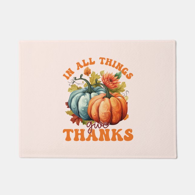 In All Things Give Thanks Pumpkin Doormat (Front)
